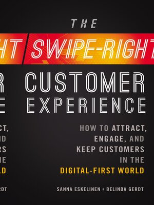 cover image of The Swipe-Right Customer Experience